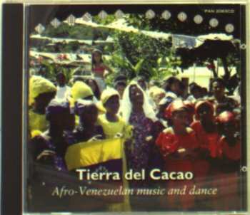 Album Various: Tierra del Cacao - Afro-Venezuelan music and dance