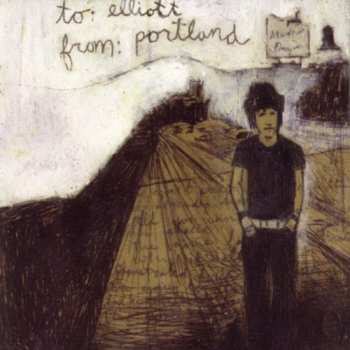 Album Various: To: Elliott   From: Portland