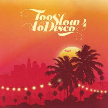 CD Various: Too Slow To Disco 4