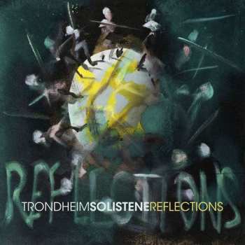 Blu-ray/SACD Trondheimsolistene: Reflections