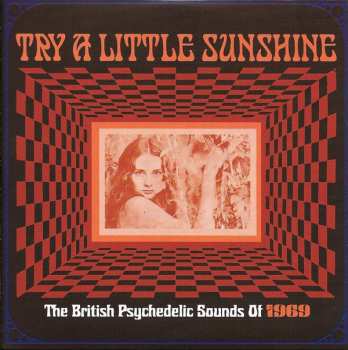 3CD/Coffret Various: Try A Little Sunshine (The British Psychedelic Sounds Of 1969)