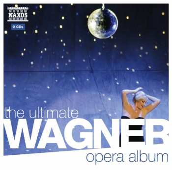 2CD Various: Ultimate Wagner Opera Album / Various