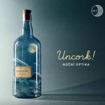 Album Noční Optika: Uncorc!