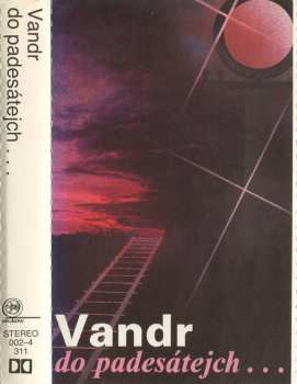 MC Various: Vandr Do Padesátejch...