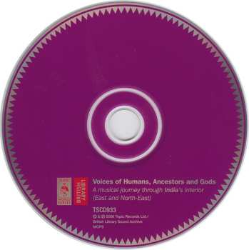 CD Various: Voices For Humans, Ancestors And Gods: A Musical Journey Through India's Interior (East And North-East)