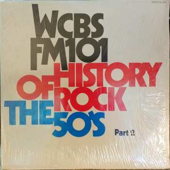 Album Various: WCBS FM101 History Of Rock The 50's Part 2