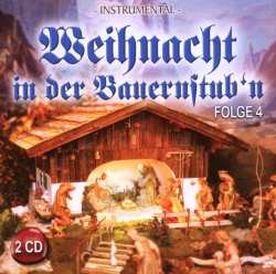 2CD Various: Weihnacht In Der Bauernstub'n Folge 4