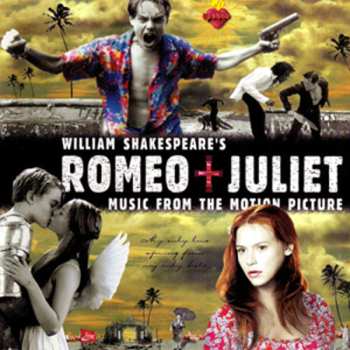 LP Various: William Shakespeare's Romeo + Juliet (Music From The Motion Picture)