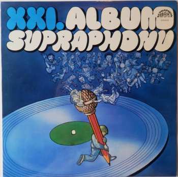 LP Various: XXI. Album Supraphonu