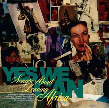 CD Various: Yes We Can - Songs About Leaving Africa