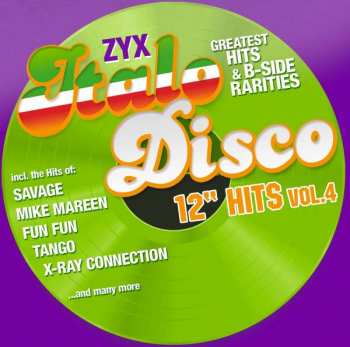 Album Various: ZYX Italo Disco 12" Hits Vol.4 (Greatest Hits & B-Side Rarities)