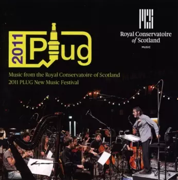 2011 Plug New Music Festival