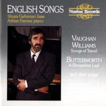 Album Ralph Vaughan Williams: English Songs (Songs Of Travel / A Shropshire Lad / And Other Songs)
