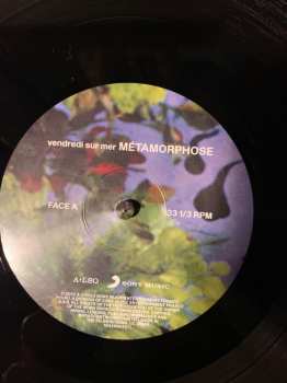 LP Vendredi Sur Mer: Métamorphose