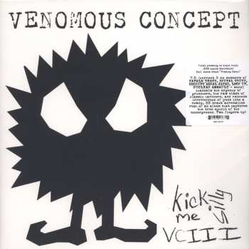 LP Venomous Concept: Kick Me Silly VCIII