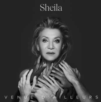 CD/DVD Sheila: Venue D'ailleurs LTD