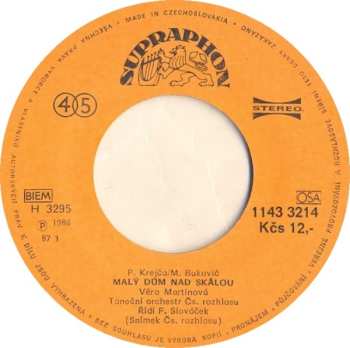 SP Věra Martinová: Malý Dům Nad Skálou / Toulavý Touhy