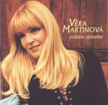 Album Věra Martinová: Zvláštní Způsoby