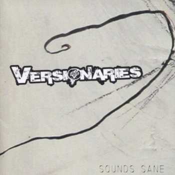 Album Versionaries: Sounds Sane