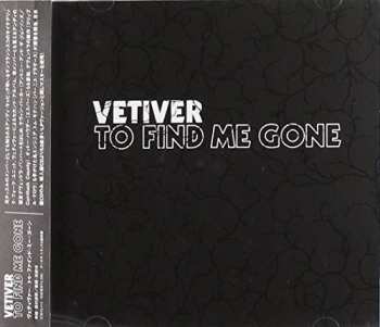 CD Vetiver: To Find Me Gone
