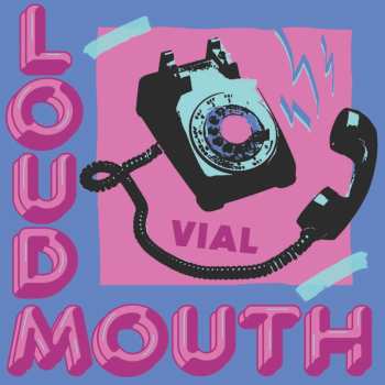 CD Vial: Loudmouth