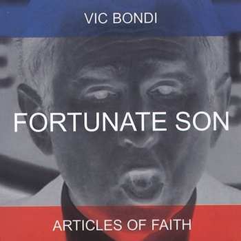 Album Articles Of Faith: Fortunate Son
