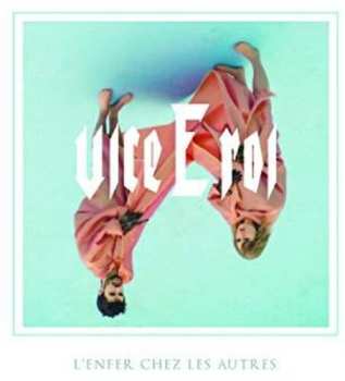 Album Vice E Roi: L'enfer Chez Les Autres