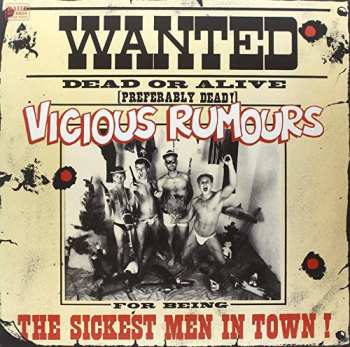 Album Vicious Rumours: The Sickest Men In Town