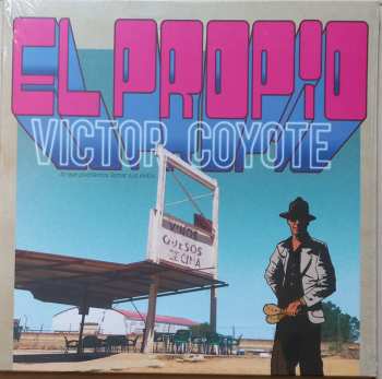 Album Victor Coyote: El Propio