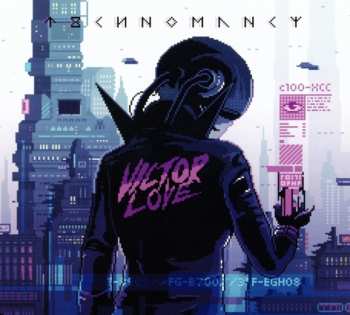 CD Victor Love: Technomancy