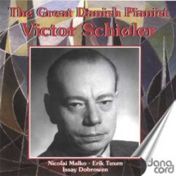 Album Victor Schiøler: The Great Danish Pianist Victor Schiøler