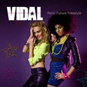 Album Vidal: Retro Future Freestyle
