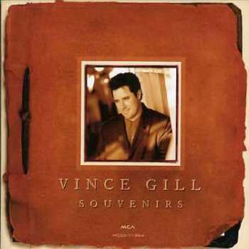 CD Vince Gill: Souvenirs
