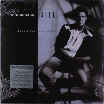 LP Vince Gill: When I Call Your Name