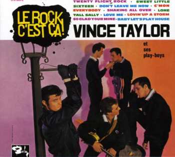 Album Vince Taylor And His Playboys: Le Rock C'est Ça !