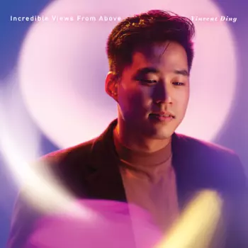Vincent Ding: Incredible Views From Above