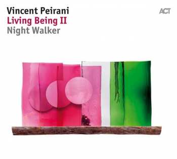 CD Vincent Peirani: Living Being II - Night Walker