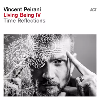 Living Being Iv: Time Reflections