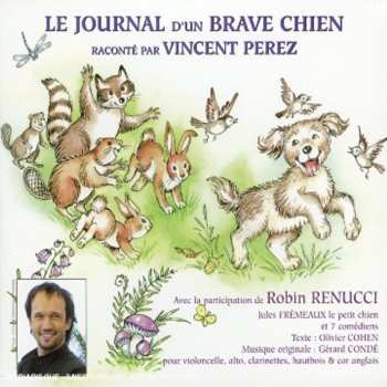 CD Vincent Perez: Journal D'un Brave Chien