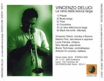 CD Vincenzo Deluci: La Rana Dalla Bocca Larga