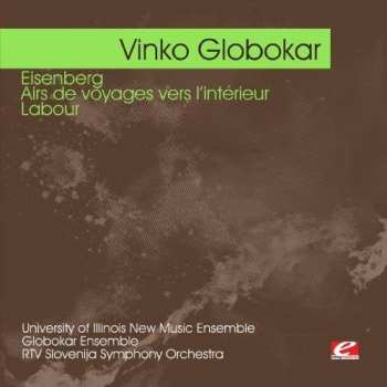 Album Vinko Globokar: Globokar: Eisenberg Airs De Voyages Vers
