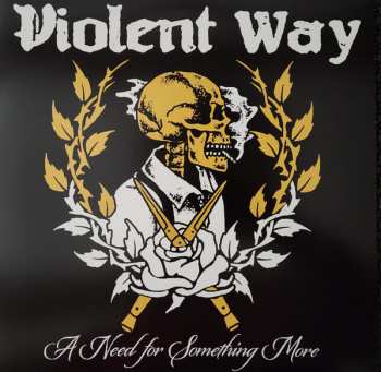 Album Violent Way: A Need For Something More