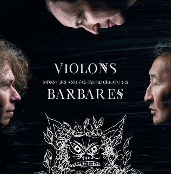 LP Violons Barbares: Monsters And Fantastic Creatures
