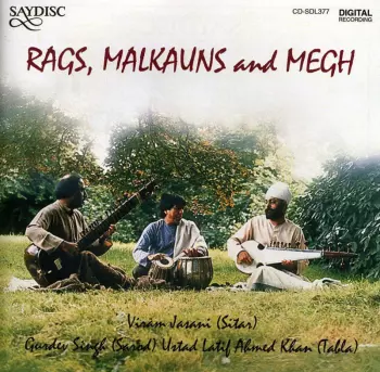Rags, Malkauns And Megh