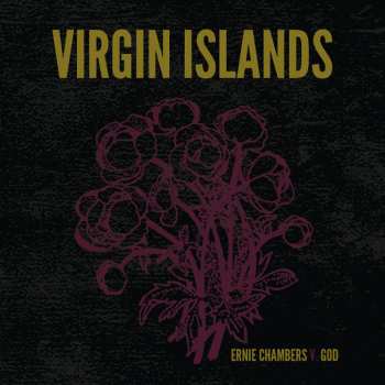 LP Virgin Islands: Ernie Chambers V. God