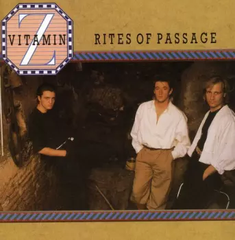 Vitamin Z: Rites Of Passage