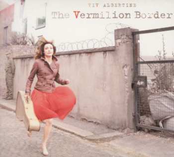 CD Viv Albertine: The Vermilion Border