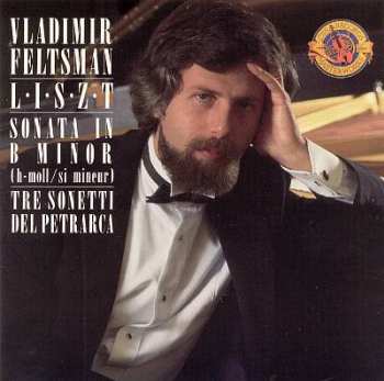 CD Franz Liszt: Sonata In B Minor / Tre Sonetti Del Petrarci