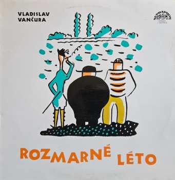 LP Vladislav Vančura: Rozmarné Léto
