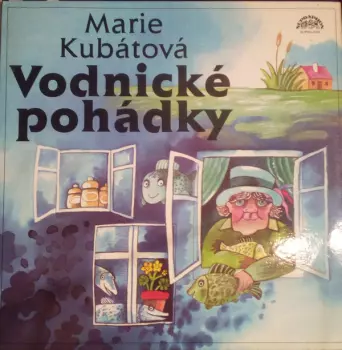 Marie Kubátová: Vodnické Pohádky